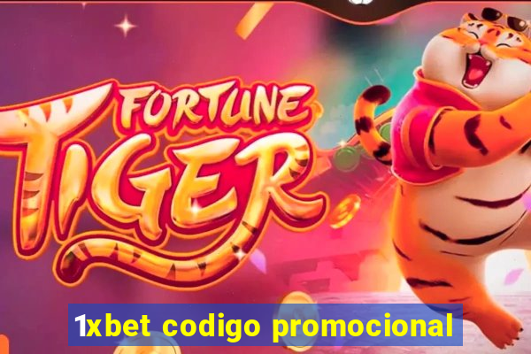 1xbet codigo promocional